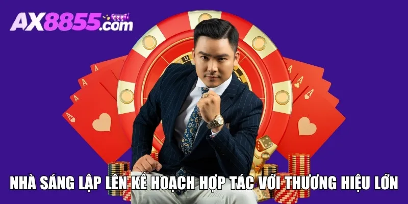 Nhà sáng lập hợp tác với thương hiệu lớn